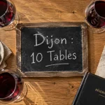 Les 10 meilleurs restaurants à Dijon Côte-d’Or 2026 : ardoise et vins Bourgogne